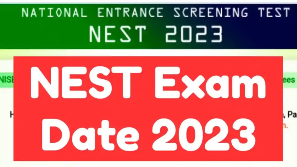 NEST Exam Date 2023