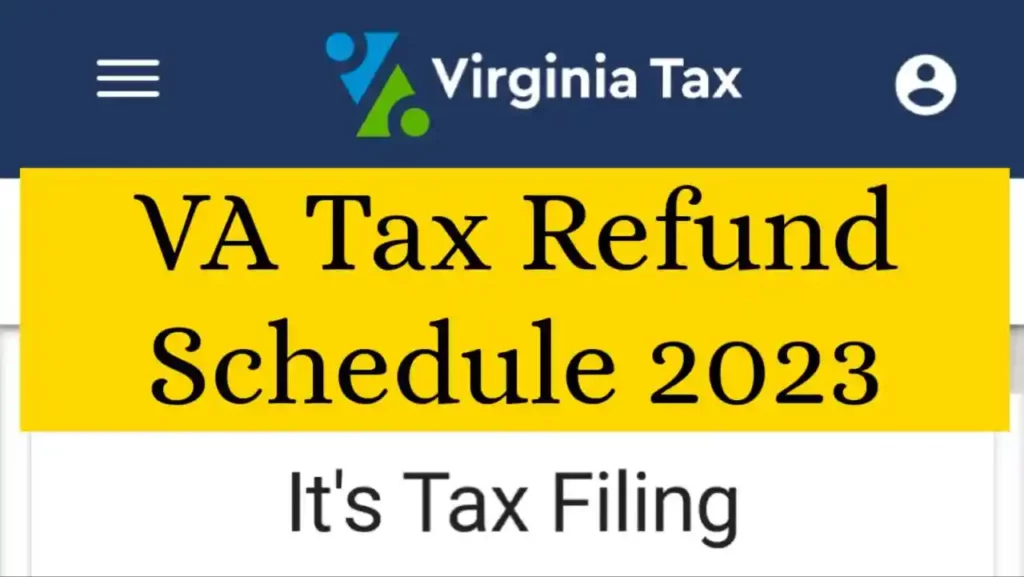 VA Tax Refund Schedule