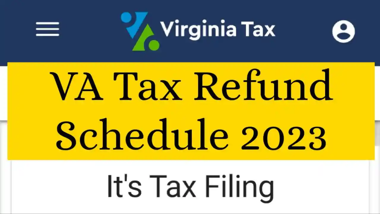 va-tax-refund-schedule-time-contact-no-tax-virgina-gov