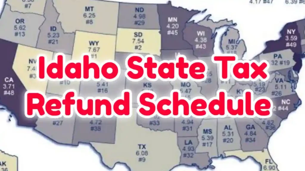 Idaho State Tax Refund Schedule