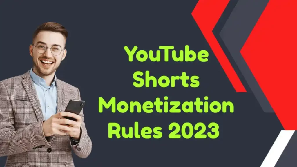 YouTube Shorts Monetization Rules 2023