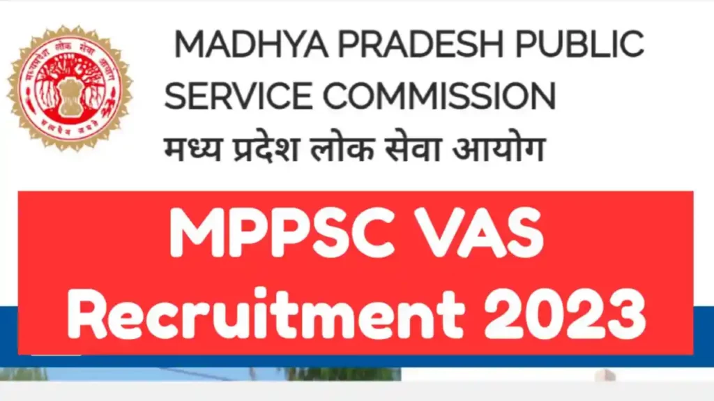 MPPSC VAS Recruitment 2023