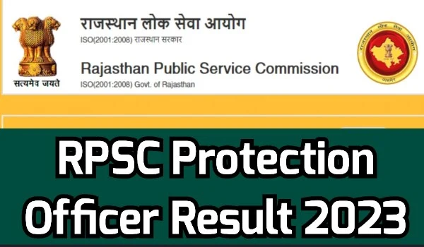 RPSC Protection Officer Result