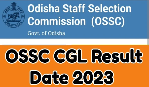 OSSC CGL Result Date