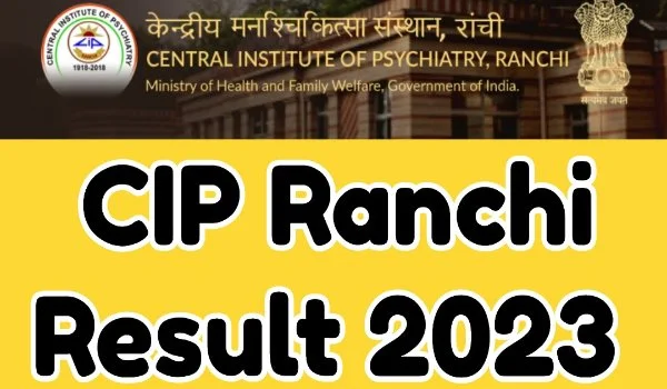 CIP Ranchi Result