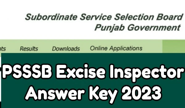 PSSSB Excise Inspector Answer Key