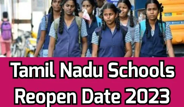 Tamil Nadu Schools Reopen Date