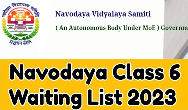Navodaya Class 6 Waiting List