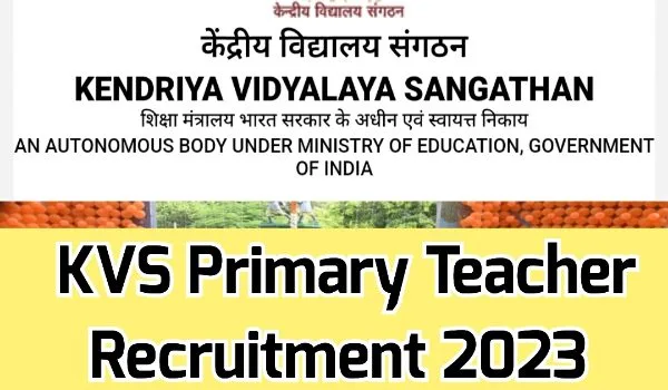 KVS Primary Teacher Recruitment 2023