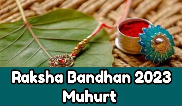 Raksha Bandhan 2023 Muhurt