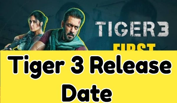 Tiger 3 Release Date